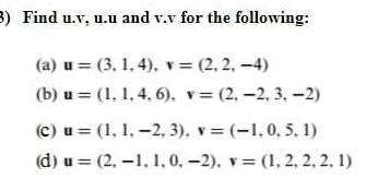  3 Find u v u u and v v for the