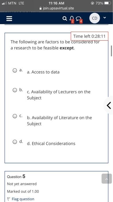collection d. Reasonably accurate Question 3 Not yet answered Marked out of