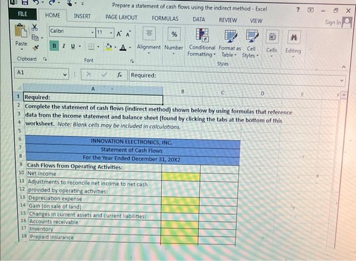 a Statement of Cash Flows using the Indirect...? FILE HOME INSERT PAGE