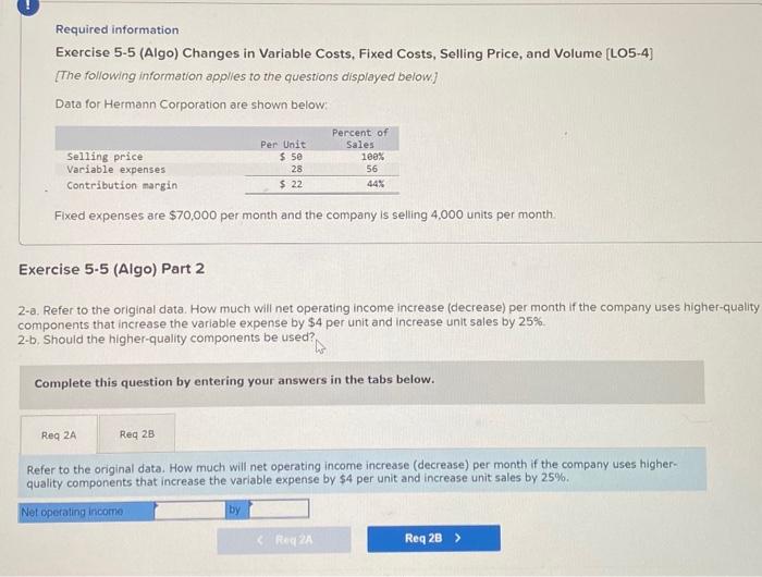  any help would be great Required information Exercise 5-5 (Algo) Changes