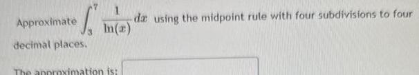 four In a Approximate decimal places The approximation is
