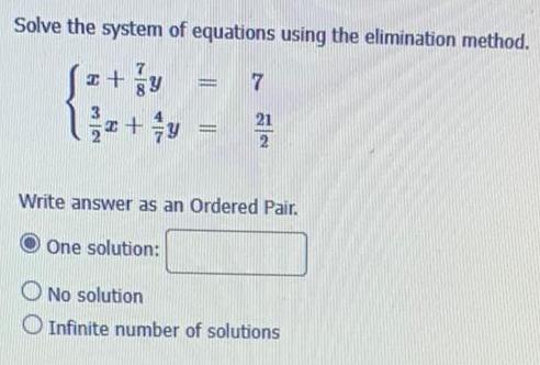 3 x y 7 21 2 Write answer as an Ordered Pair
