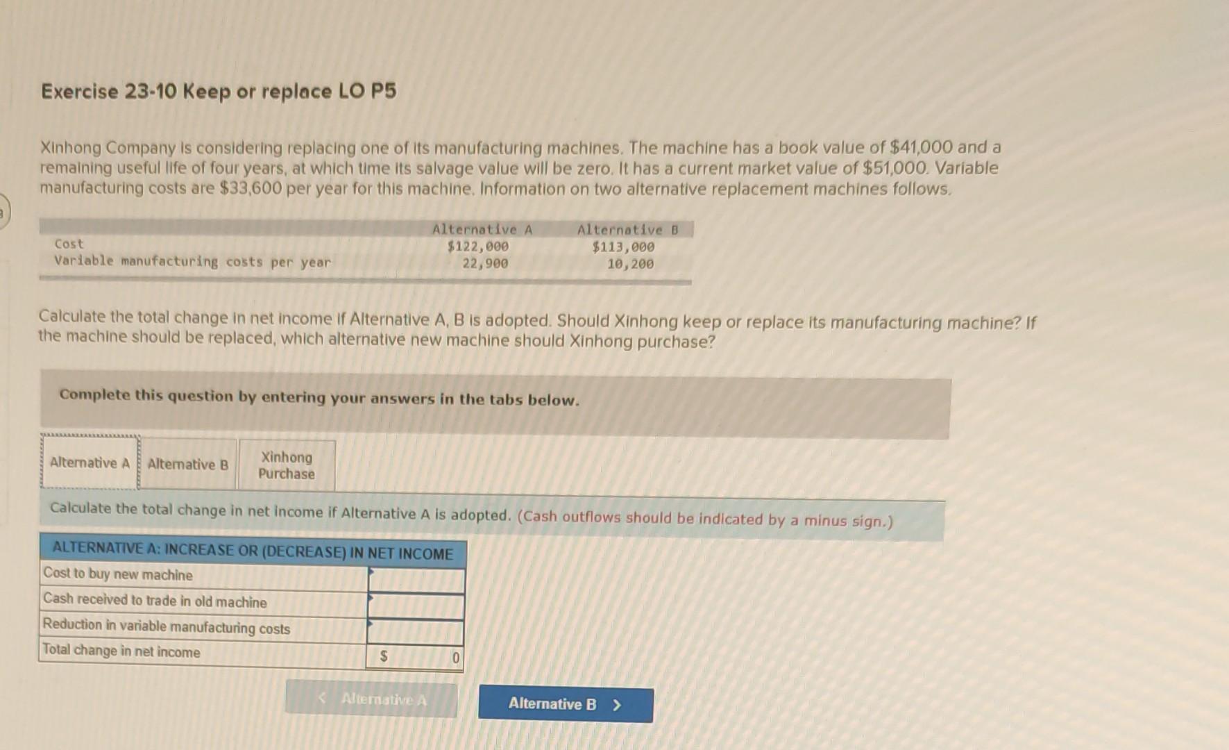 pls help ASAP Exercise 23-10 Keep or replace LO P5 Xinhong