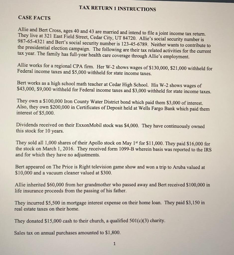 to get the total Income. TAX RETURN 1 INSTRUCTIONS CASE FACTS Allie