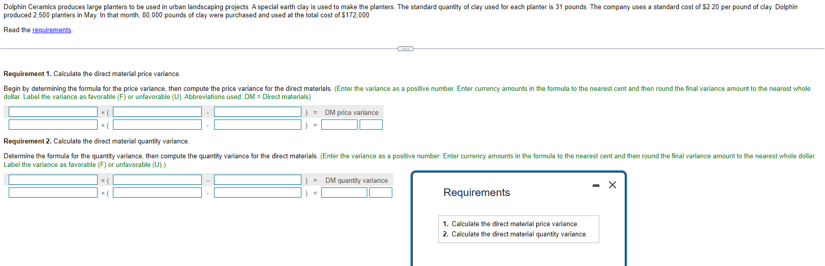 Requirement 2. Calculate the direct material quantity variance. Determine the formula