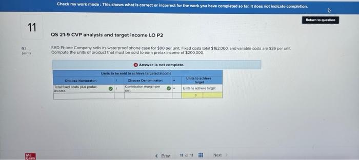 correct or incorrect for the work you have completed so far. It