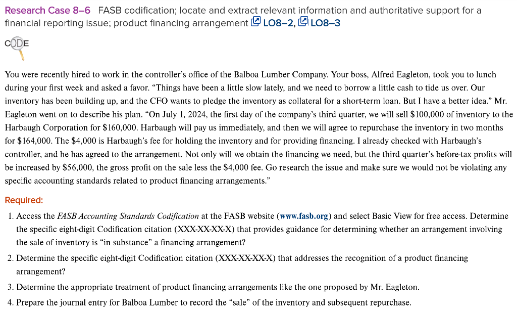 Research Case 8-6 FASB codification; locate and extract relevant information and