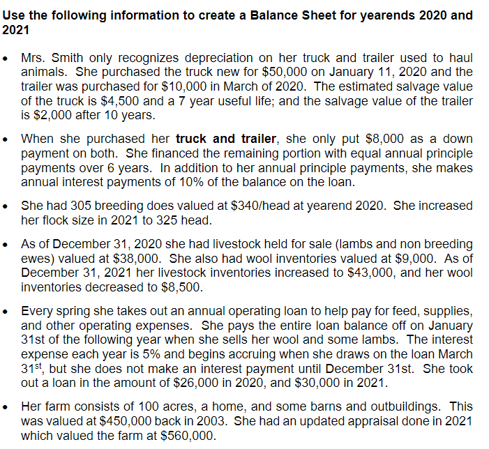  Use the following information to create a Balance Sheet for yearends