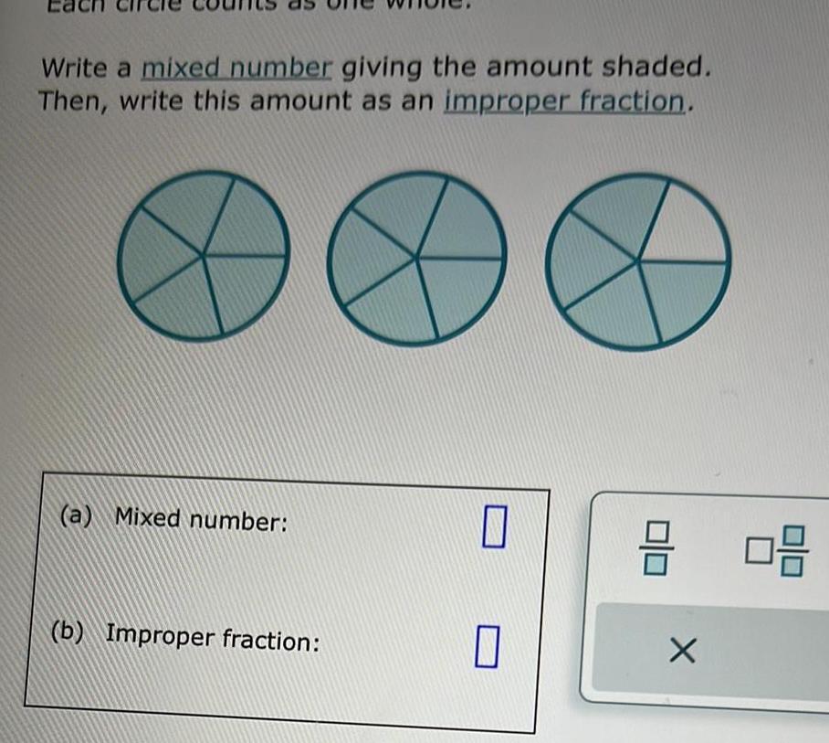 Write a mixed number giving the amount shaded Then write this