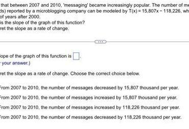  that between 2007 and 2010 messaging became increasingly popular The number