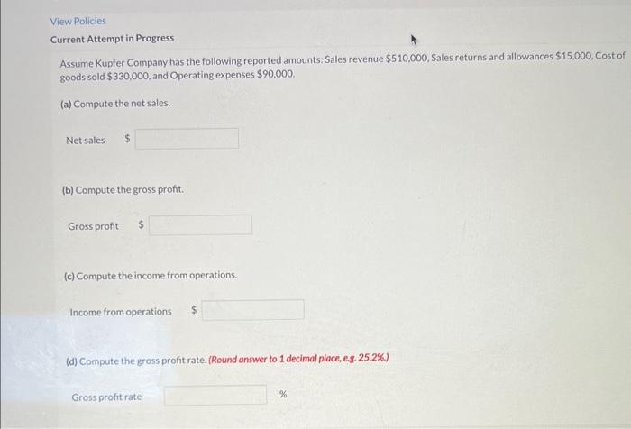amounts: Sales revenue $510,000, Sales returns and allowances $15,000, Cost of goods