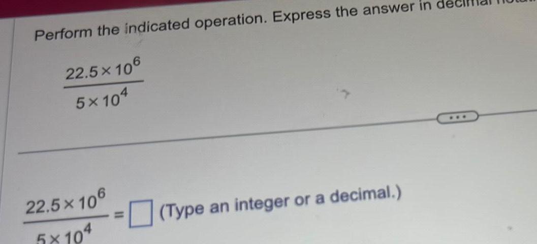 106 5 104 22 5 106 5x104 Type an integer or a
