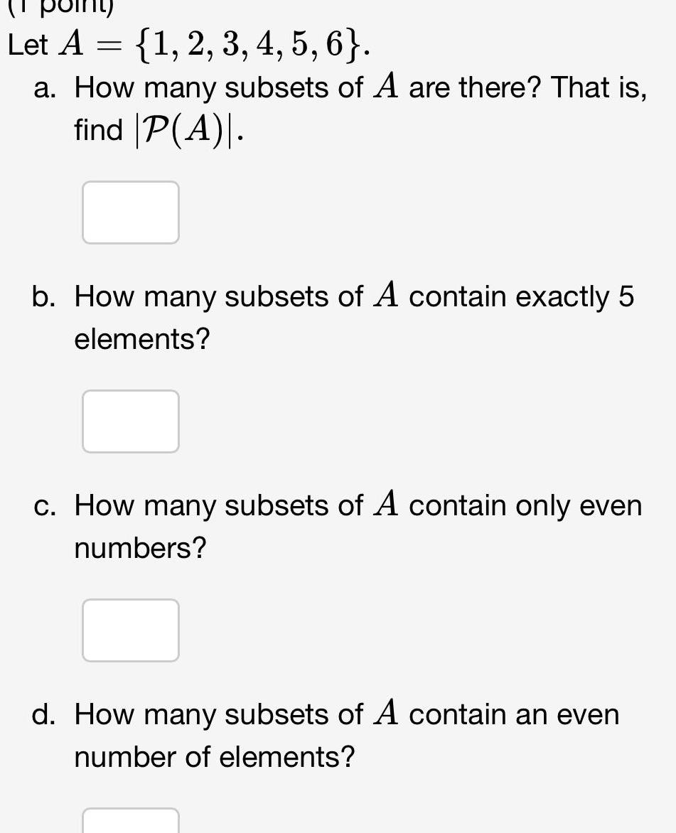 many subsets of A are there That is find P A b