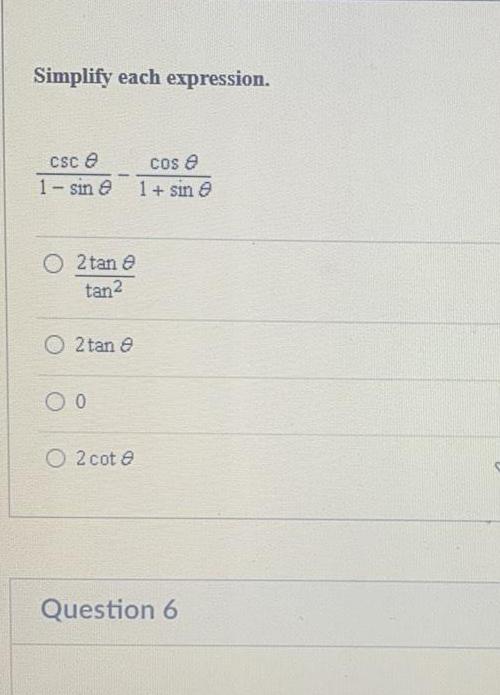  Simplify each expression CSC 8 1 sin 8 O2tan 9 tan2