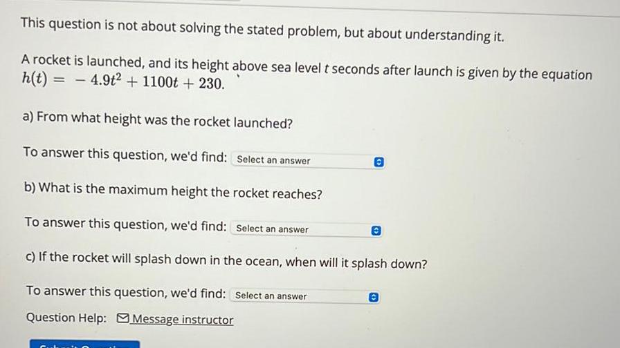 understanding it A rocket is launched and its height above sea level