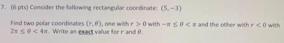 two polar coordinates r 8 one with r 0 with 0 t