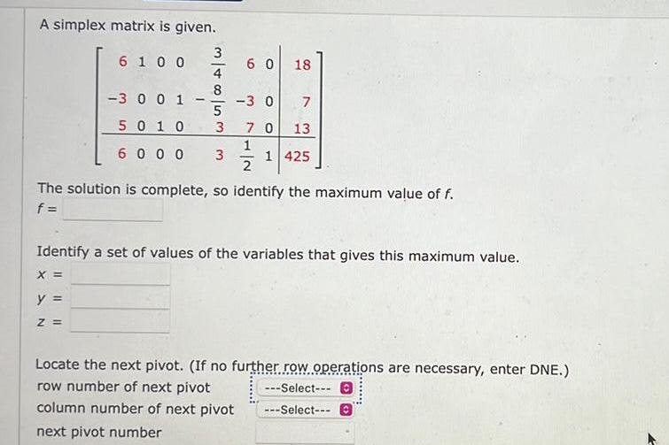  A simplex matrix is given 6 100 3 4 8 y