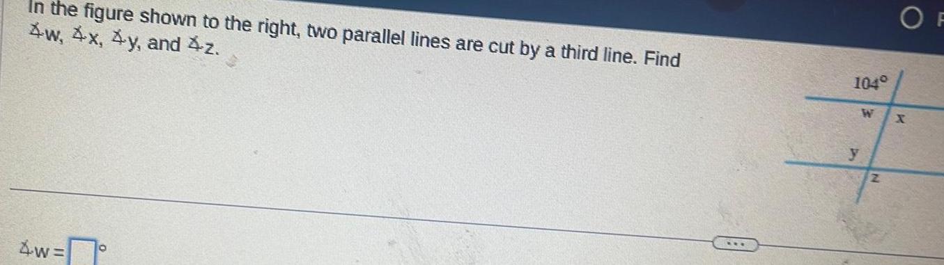 cut by a third line Find 4w 4x 4y and 4z 4
