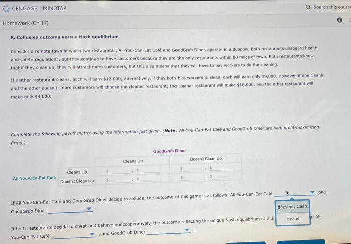  CENGAGE MINDTAP Q Search this course Homework (Ch 17) 8. Collusive