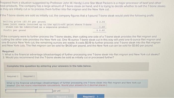 1.40 Prepared from a situation suggested by Professor John W. Hardy.)