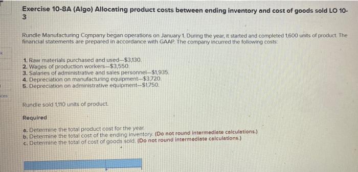  Exercise 10-8A (Algo) Allocating product costs between ending inventory and cost