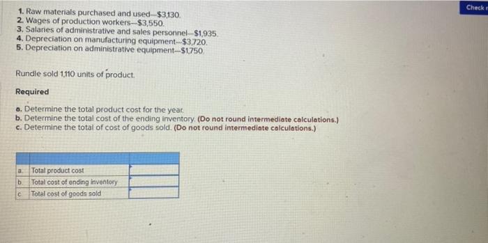 product. The financial statements are prepared in accordance with GAAP The company