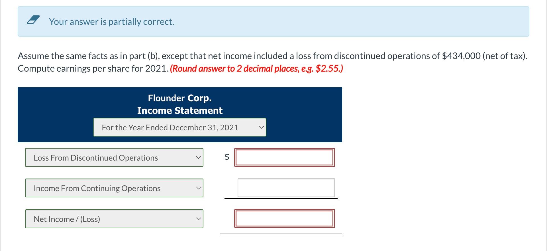 Weighted Average Shares: 1709350 - Your answer is partially correct. Assume