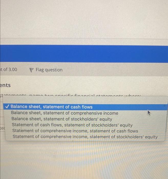 page Question 3 Partially correct Edit quention Identifying Interrelations of Financial Statements