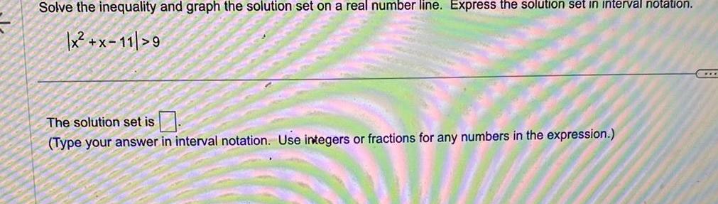  Solve the inequality and graph the solution set on a real