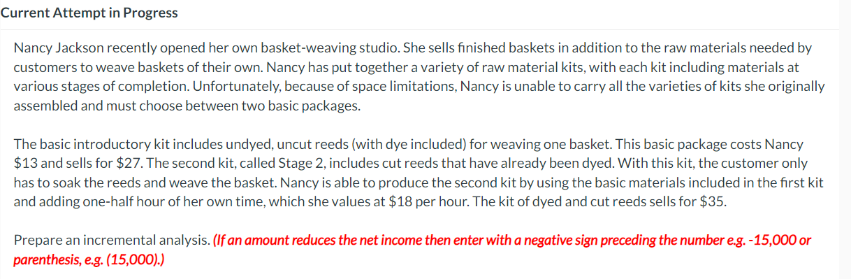 Nancy Jackson recently opened her own basket-weaving studio. She sells finished