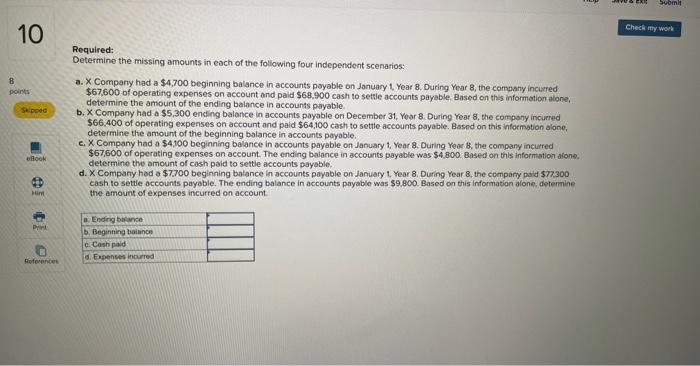  please help Required: Determine the missing amounts in each of the