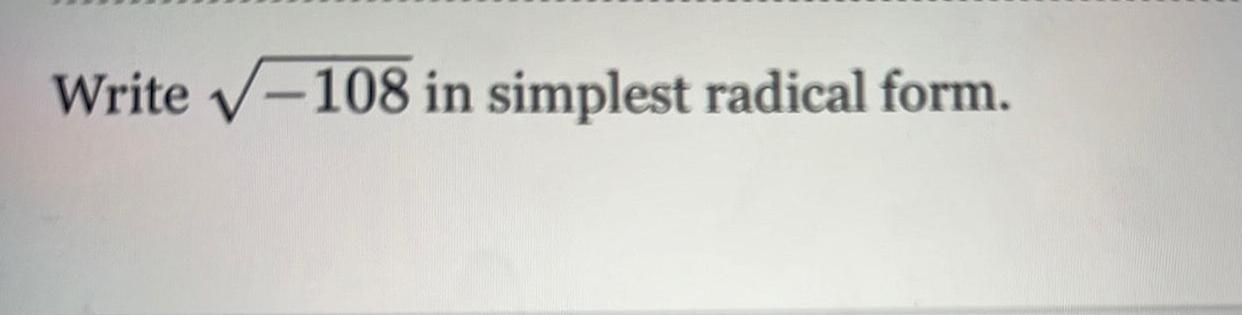Write in simplest radical form.