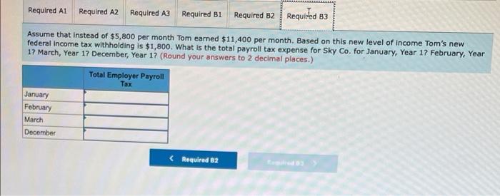 per month Tom earned $11.400 per month. Based on this new level