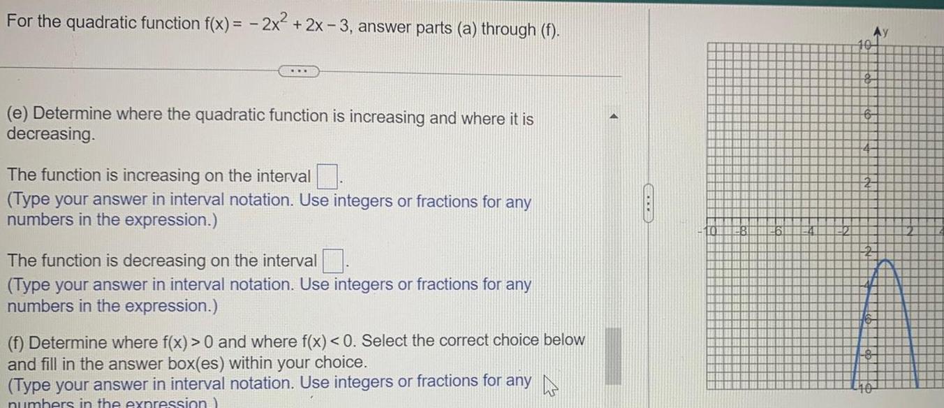 a through f e Determine where the quadratic function is increasing and