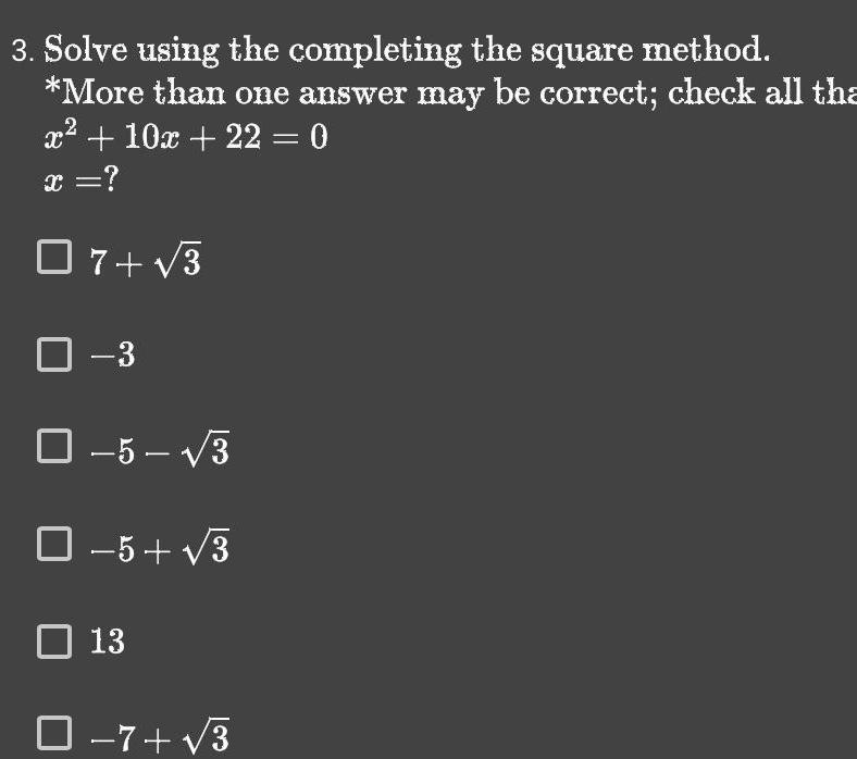 answer may be correct check all tha x 10x 22 0 x