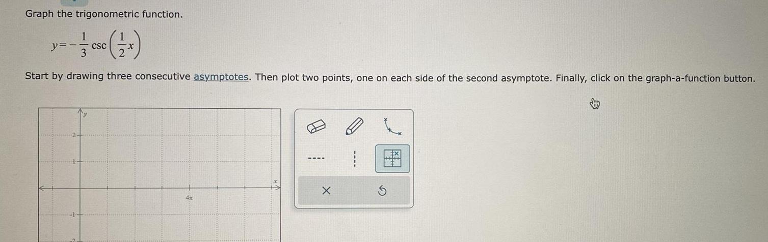 asymptotes Then plot two points one on each side of the second