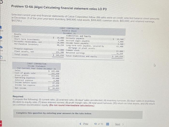 Problem 13.4A (Algo) Calculating financial statement ratios LO P3 Selected current