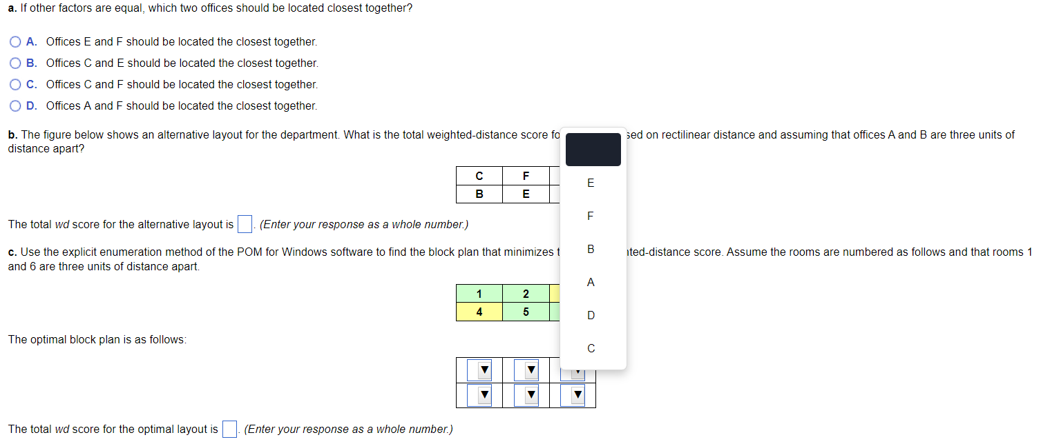If other factors are equal, which two offices should be located closest