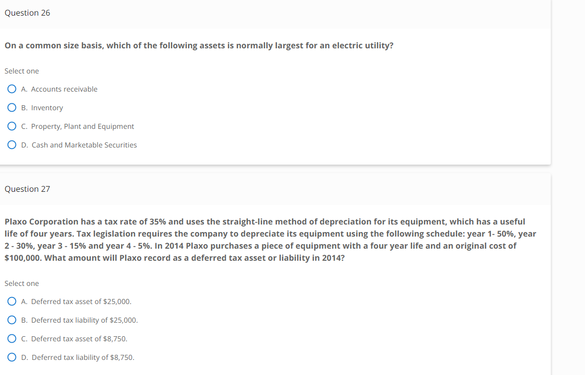 is normally largest for an electric utility? Select one A. Accounts receivable