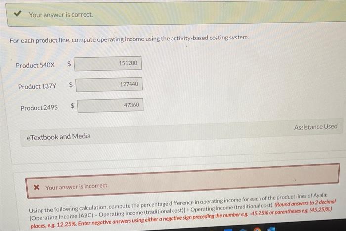 using the traditional costing system. Product 540X$ Product 137Y \$ Product 2495\$\$