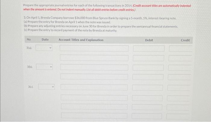  Prepare the appropriate journal entries for each of the following transactions