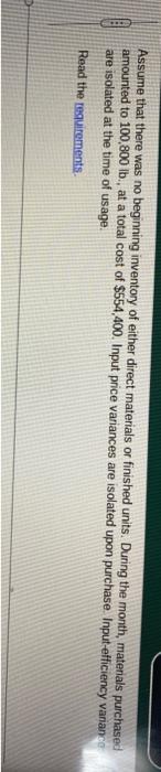 has set up the followng standards per finished unit for direct materials