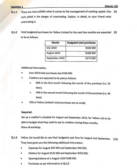 complete all questions Question 1 (Marks: 25) Q.1.1 There are many