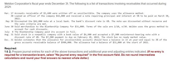  please help solve thank you! Weldon Corporation's fiscal year ends December
