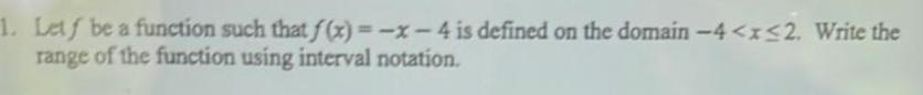  1 Letf be a function such that f x x 4