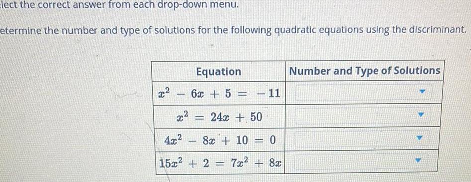 lect the correct answer from each drop down menu etermine the