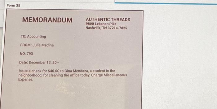 Form 35 MEMORANDUM AUTHENTIC THREADS 9800 Lebanon Pike Nashville, TN 372147825 TO: