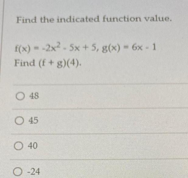  Find the indicated function value f x 2x 5x 5 g
