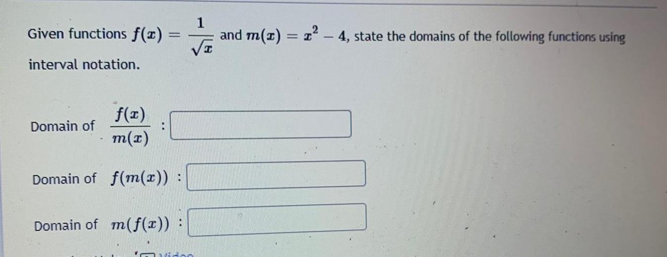  Given functions f x interval notation f x m 1 Domain