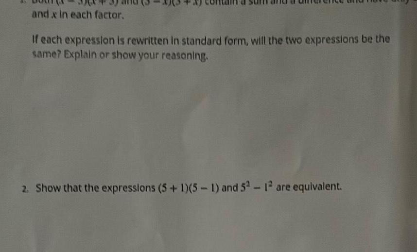 standard form will the two expressions be the same Explain or show
